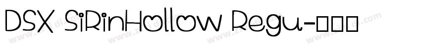 DSX SiRinHollow Regu字体转换